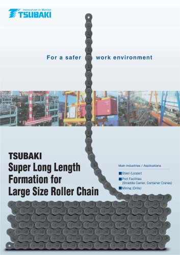 Super Long Lengyh Formation for Large Size Roller Chain