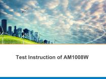 Test Instruction of AM1008W