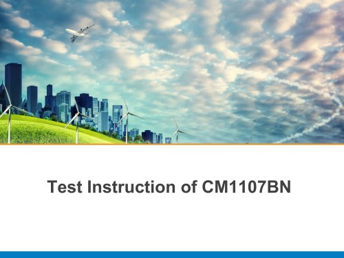 Test Instruction of CM1107BN