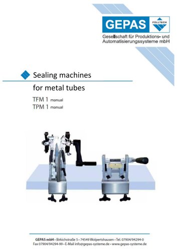 Sealing machines for metal tubes TFM 1, TPM 1