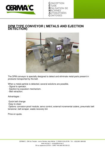 DPM TYPE CONVEYOR ( METALS AND EJECTION DETECTION)