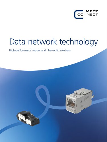 Data network technology – High-performance copper and fiber-optic solutions