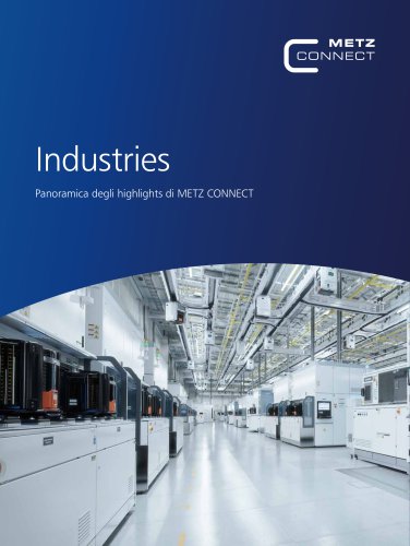 Industries – Panoramica degli highlights di METZ CONNECT