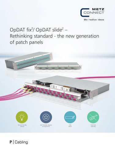 OpDAT fix2 / OpDAT slide2  –  Rethinking standard - the new generation of patch panels