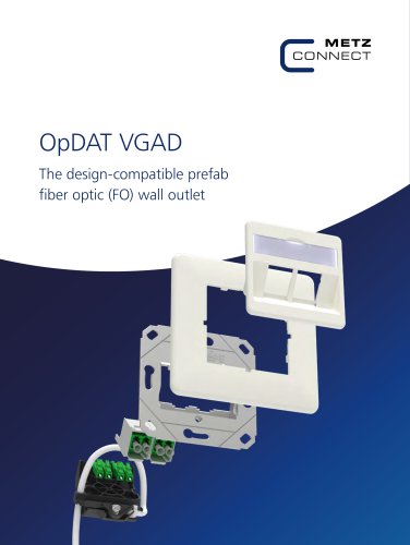 OpDAT VGAD &ndash; The design-compatible prefab fiber optic (FO) wall outlet