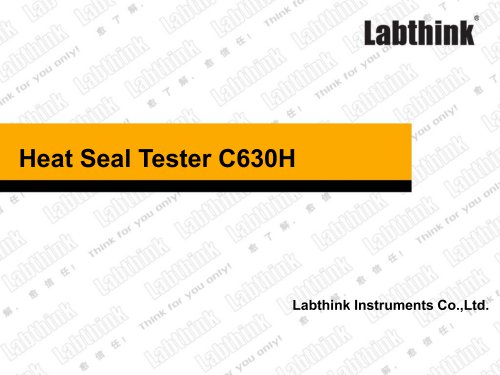 Heat Seal Tester for medical device packaging to control temperature, time and pressure