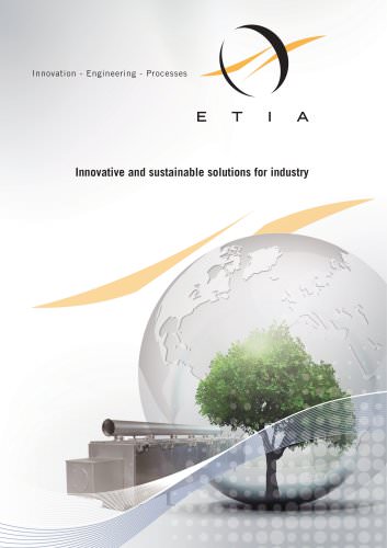 ETIA Group : Innovative and sustainable solutions for industry