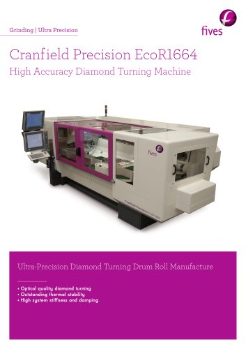 Cranf ield Precision EcoR1664 High Accuracy Diamond Turning Machine