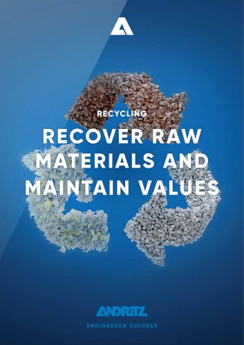 RECOVER RAW MATERIALS AND MAINTAIN VALUES