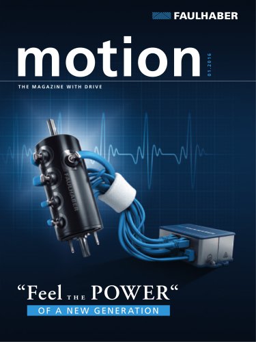 FAULHABER motion the magazine with drive 1/2016