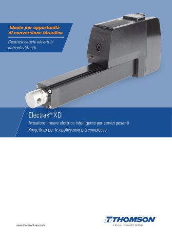 Electrak&reg; XD Electrak XD Attuatori lineari elettrici per carichi elevati