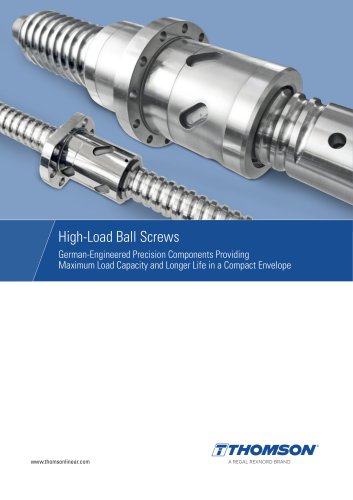 High-Load Ball Screws Providing Maximum Load Capacity and Longer Life