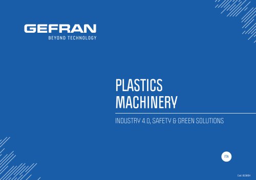 INDUSTRIA DELLE MACCHINE PER LA PLASTICA 4.0, SICUREZZA E SOLUZIONI ECOLOGICHE