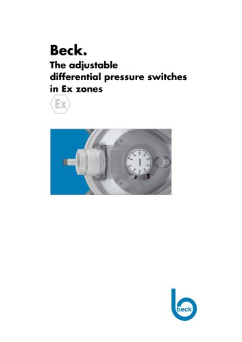 Beck. The adjustable differential pressure switches in Ex zones