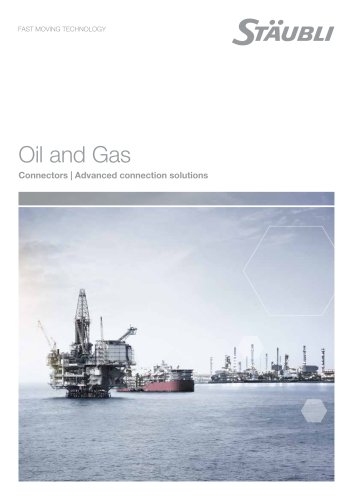 Connection solutions for the oil industry