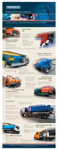 MANUFACTURER OF SPECIALTY VEHICLES FOR: ROAD-BUILDING / WATER SUPPLY / WASTE MANAGEMENT COMPANIES AND FOR CIVIL AND MILITARY AERODROMES