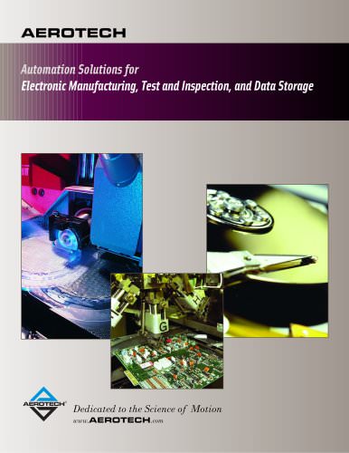 Automation Solutions for Electronic Manufacturing, Test and Inspection, and Data Storage