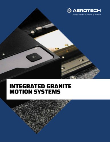 INTEGRATED GRANITE MOTION SYSTEMS