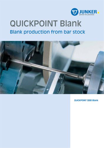 QUICKPOINT Blank - Blank production from bar stock