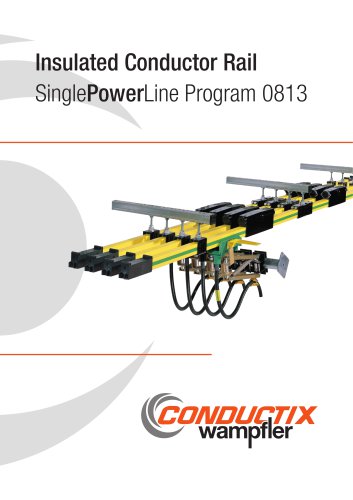 Insulated Conductor Rail SinglePowerLine Program 0813